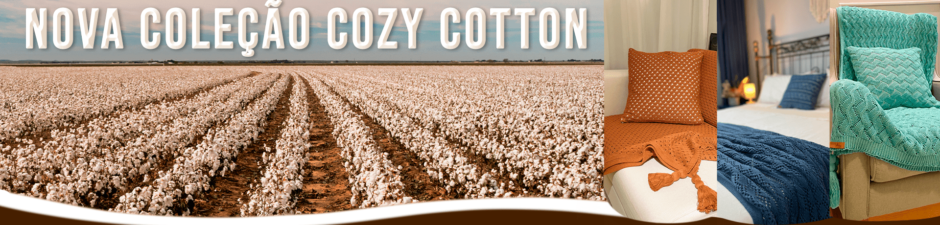 Lançamento Coleção Cozy Cotton